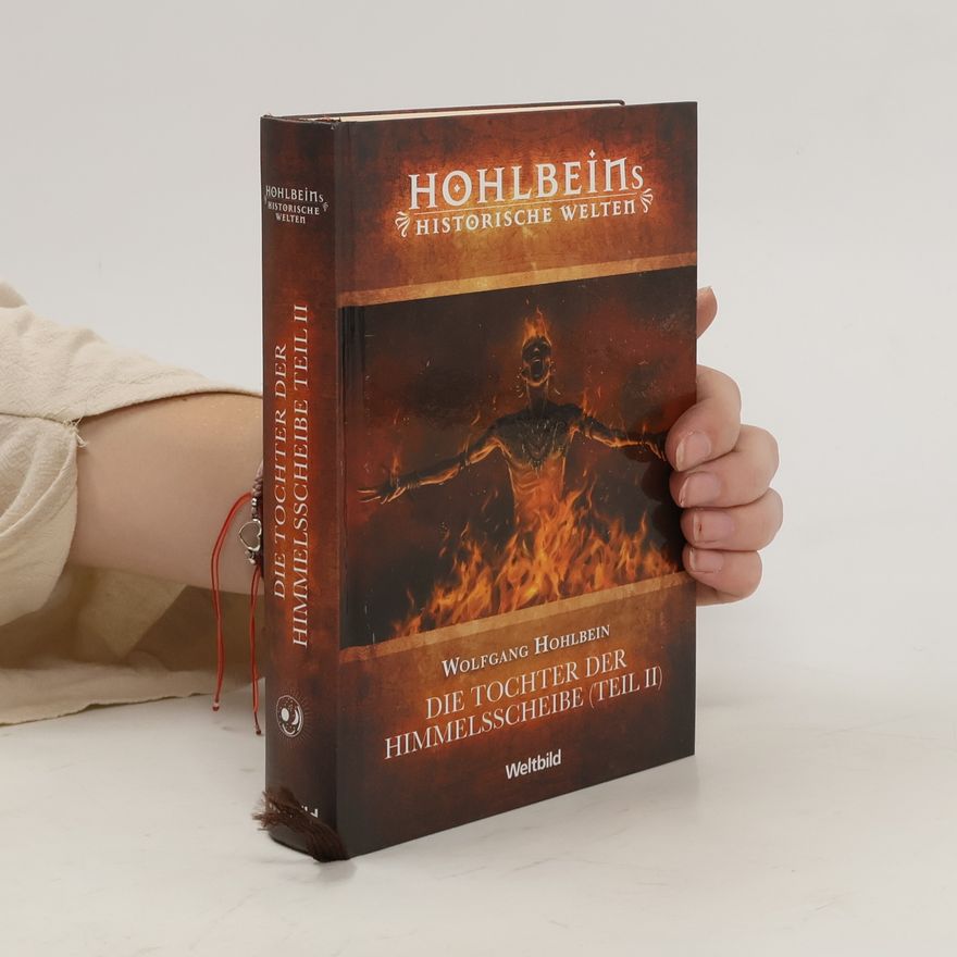 Wolfgang Hohlbein Die Tochter der Himmelsscheibe (Teil II)