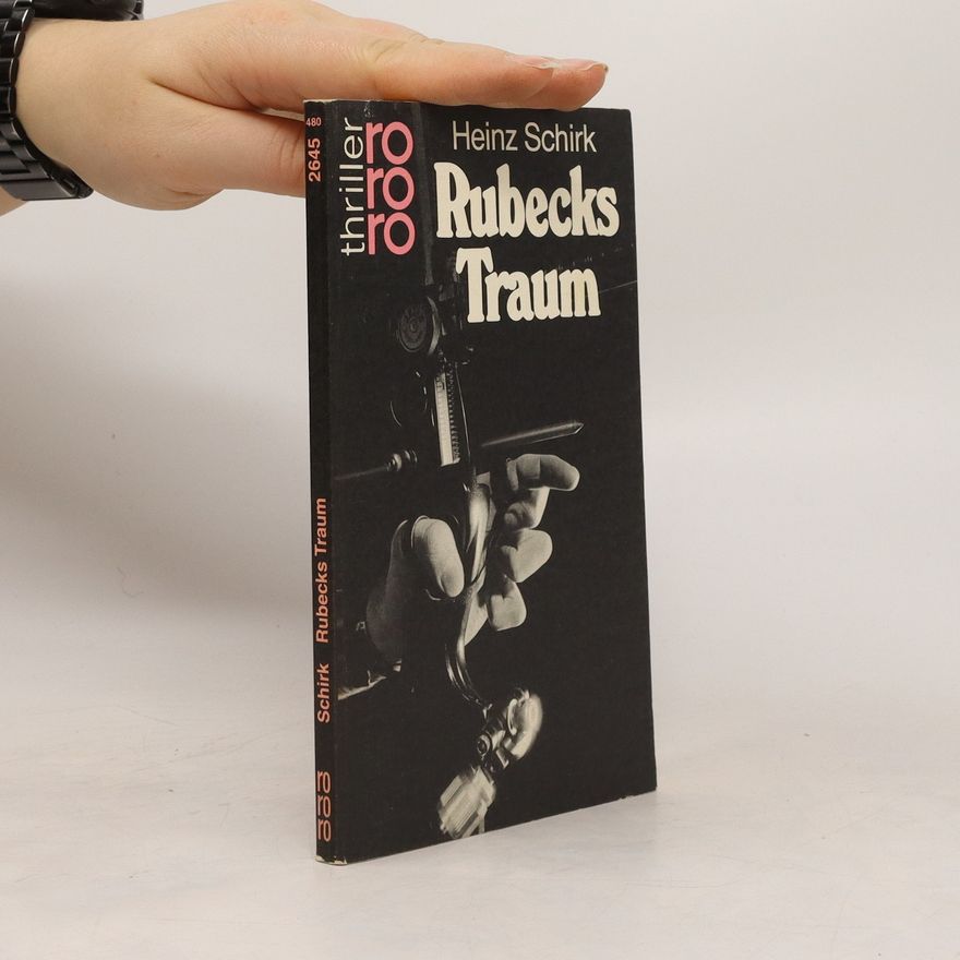 Heinz Schirk Rubecks Traum