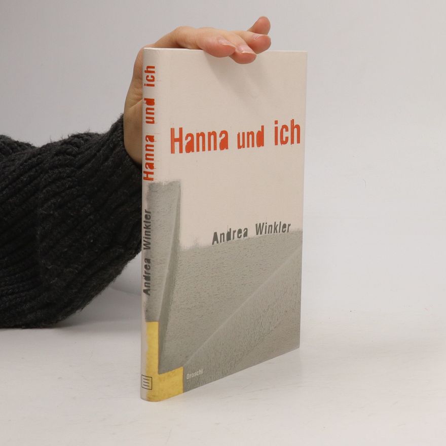 Andrea Winkler Hanna und ich