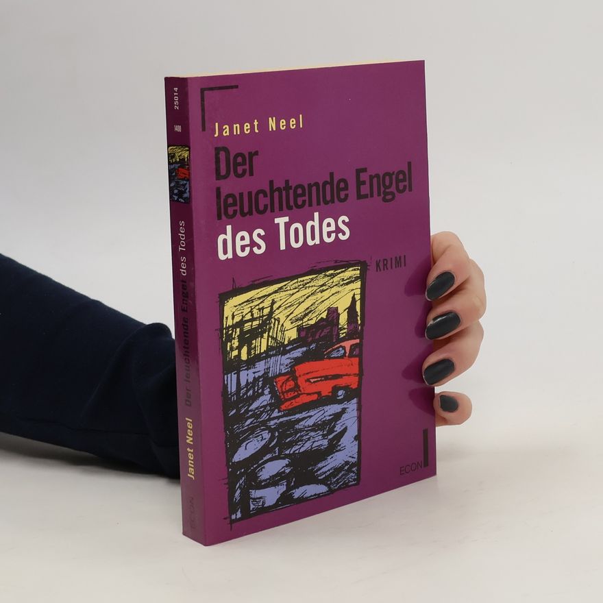 Janet Neel Der leuchtende Engel des Todes