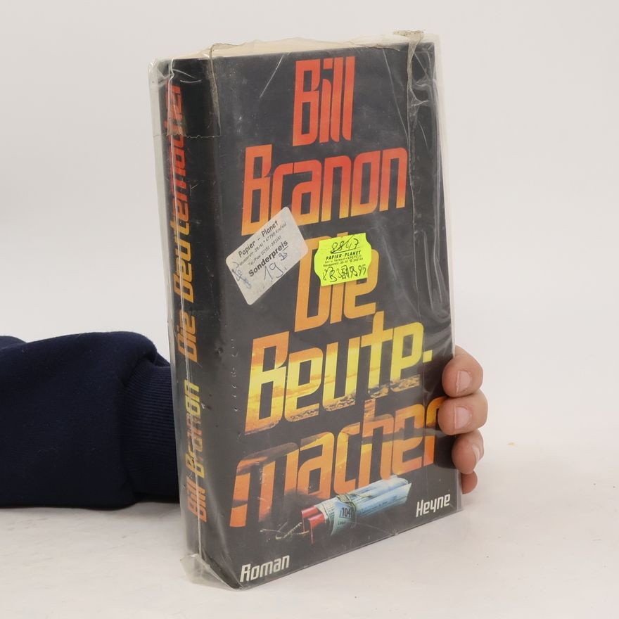 Bill Branon Die Beutemacher