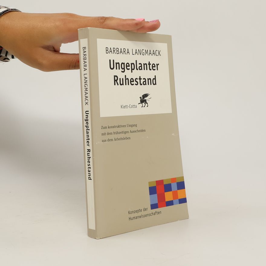 Barbara Langmaack Ungeplanter Ruhestand