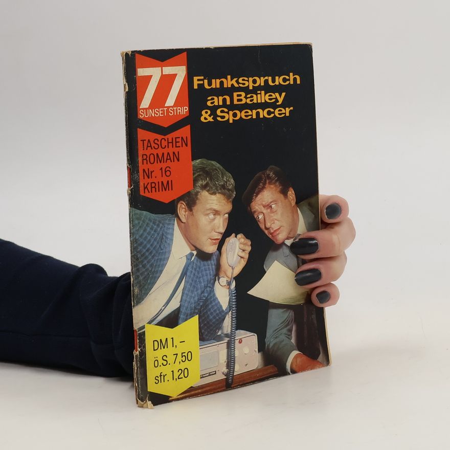 Autorenkollektiv Funkspruch an Bailey und Spencer Nr. 16