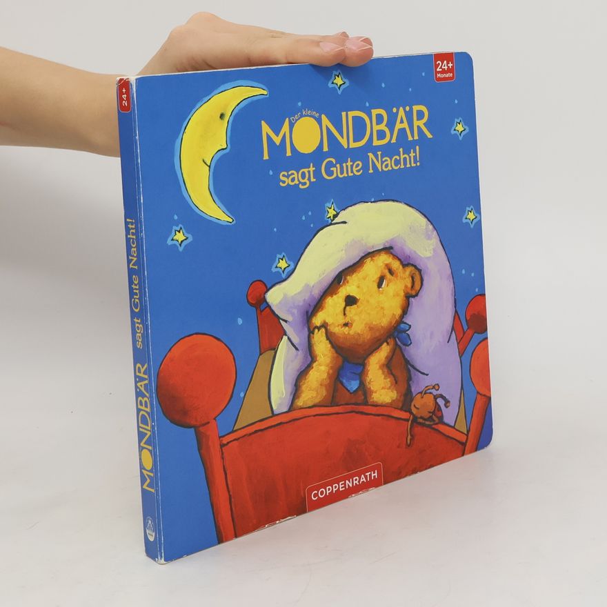 Rolf Fänger Der kleine Mondbär sagt Gute Nacht!