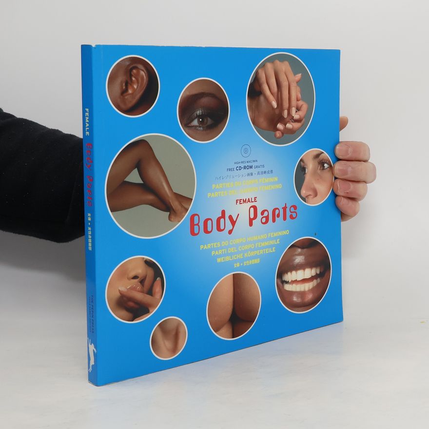 Autorenkollektiv Female Body Parts = Weibliche Körperteile = Parties du corps féminin = Parti del corpo femminile = Partes do corpo humano feminino = Partes del cuerpo femenino