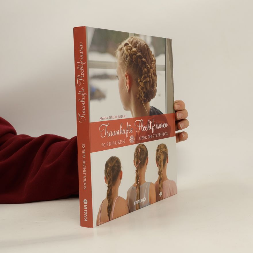 Maria Sindre-Bjelke Traumhafte Flechtfrisuren