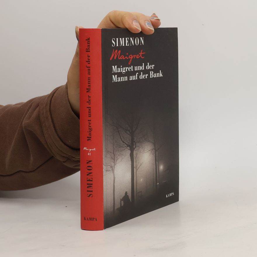 Georges Simenon Maigret und der Mann auf der Bank