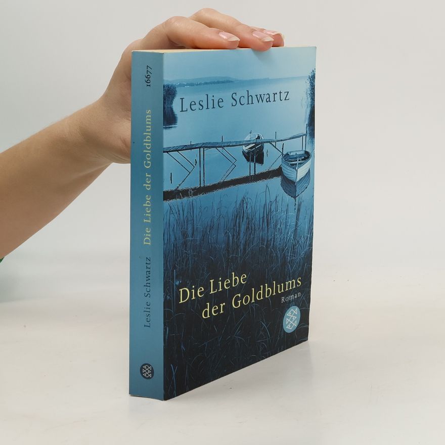 Leslie Schwartz Die Liebe der Goldblums