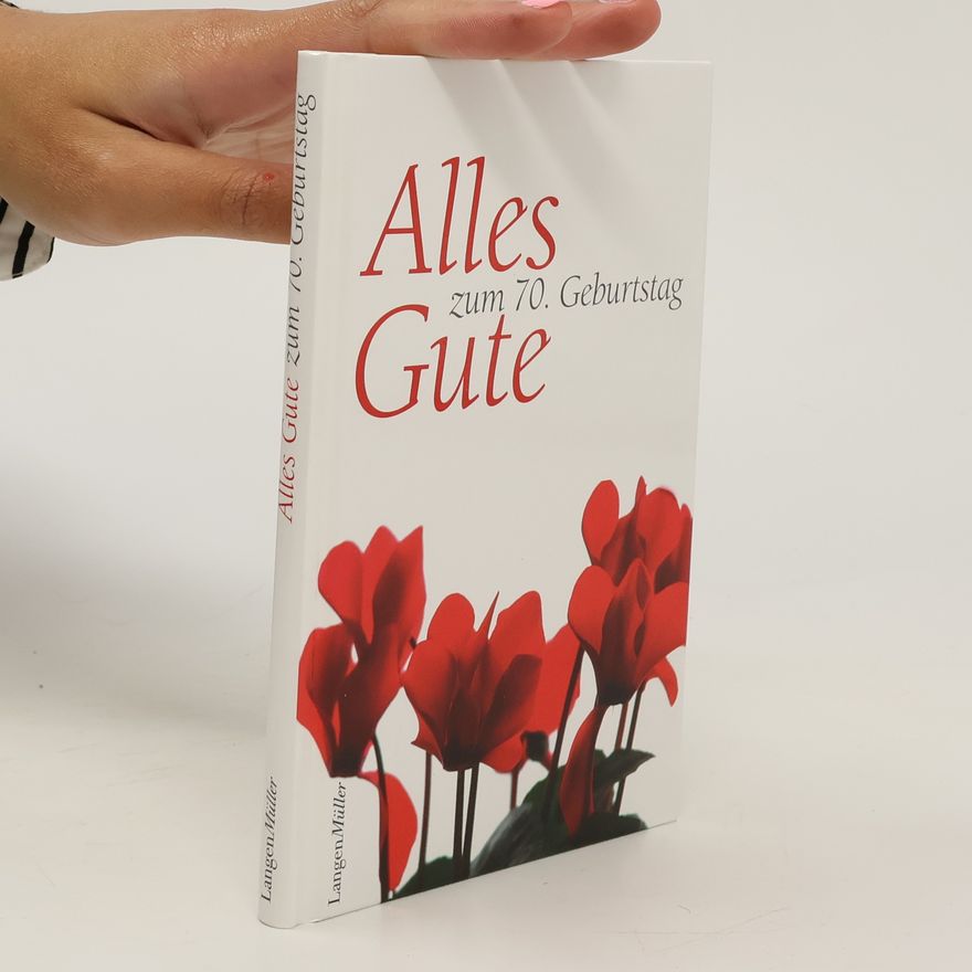 Autorenkollektiv Alles Gute zum 70. Geburtstag