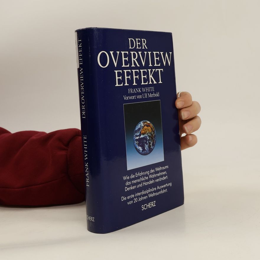 Frank White Der Overview-Effekt