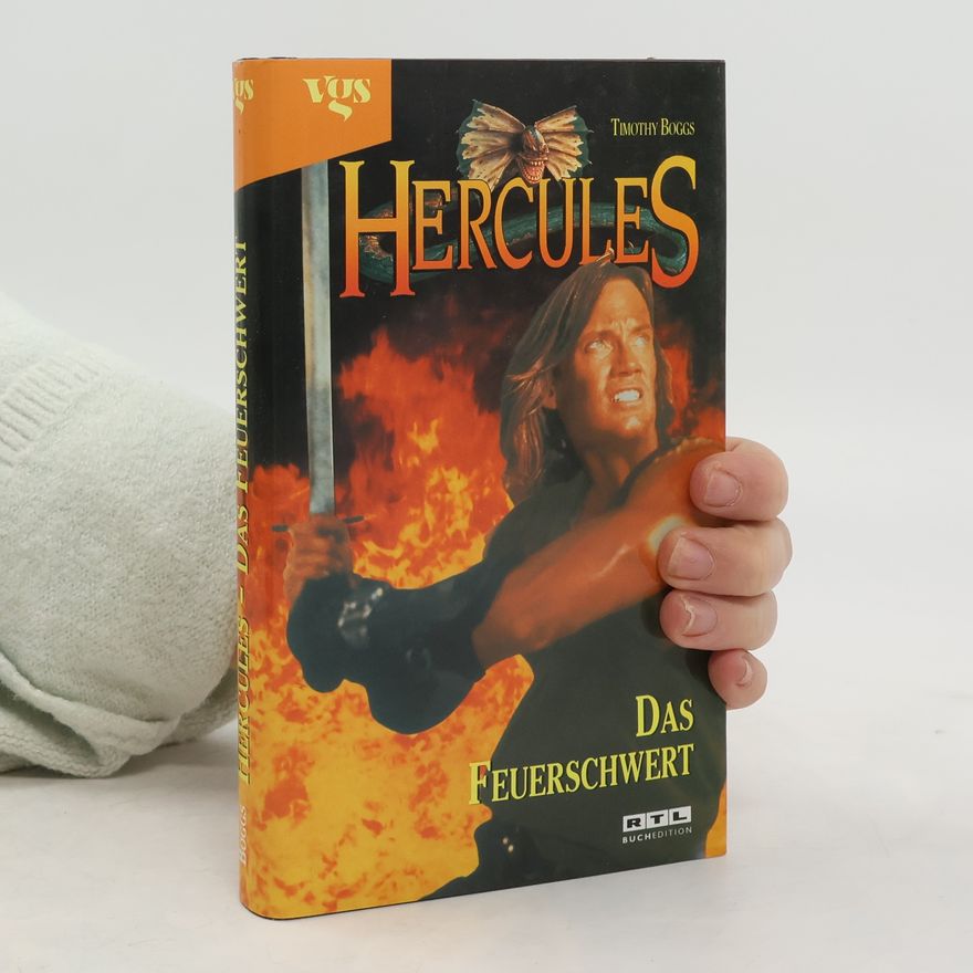 Timothy Boggs Hercules, Das Feuerschwert