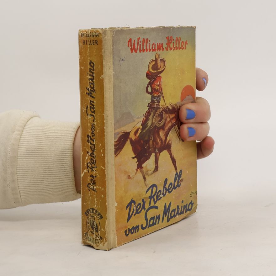 William Hiller Der Rebell von San Marino