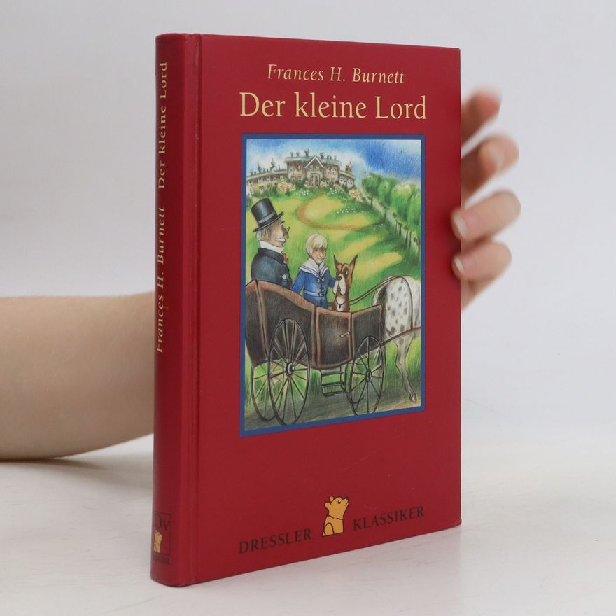Frances Hodgson Burnett Der kleine Lord