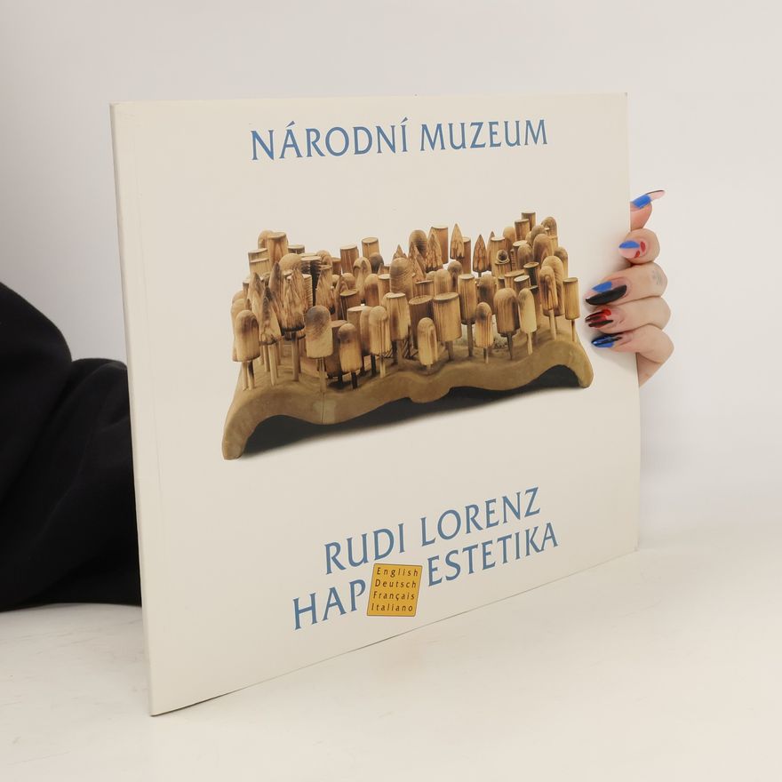Rüdiger Lorenz Národní Muzeum: Hapestetika