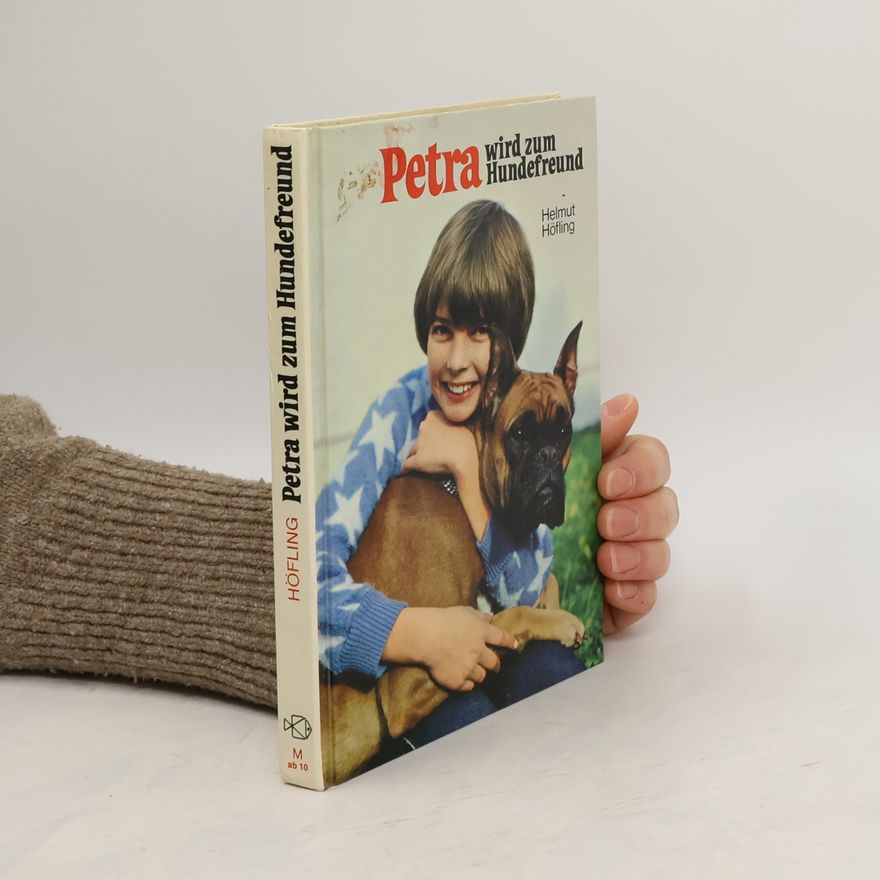 Helmut Höfling Petra wird zum Hundefreund