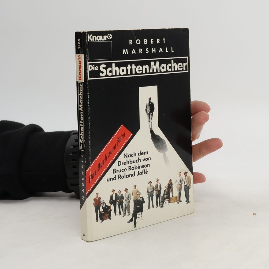 Robert Marshall Die Schattenmacher