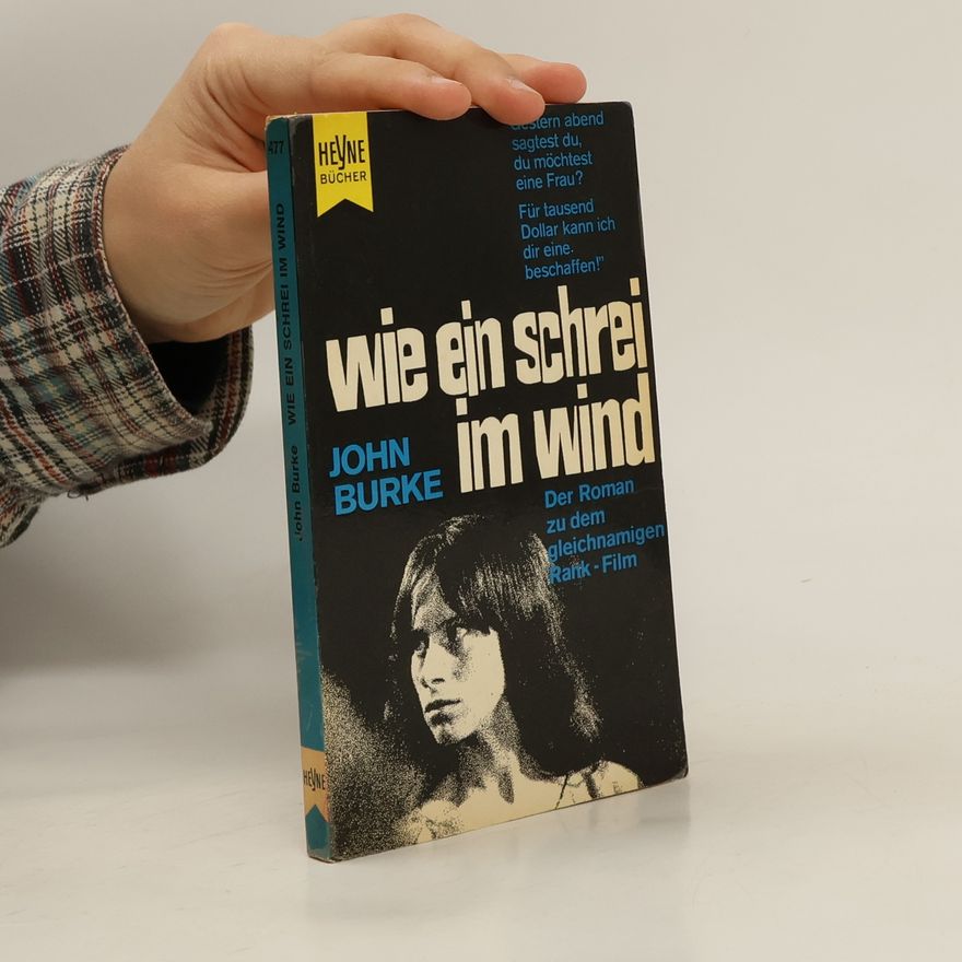 John Burke Wie ein schrei im wind