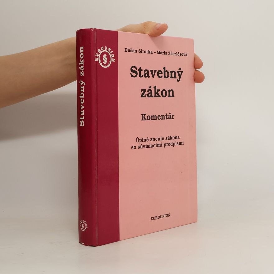 Mária Zászlósová Stavebný zákon. Komentár