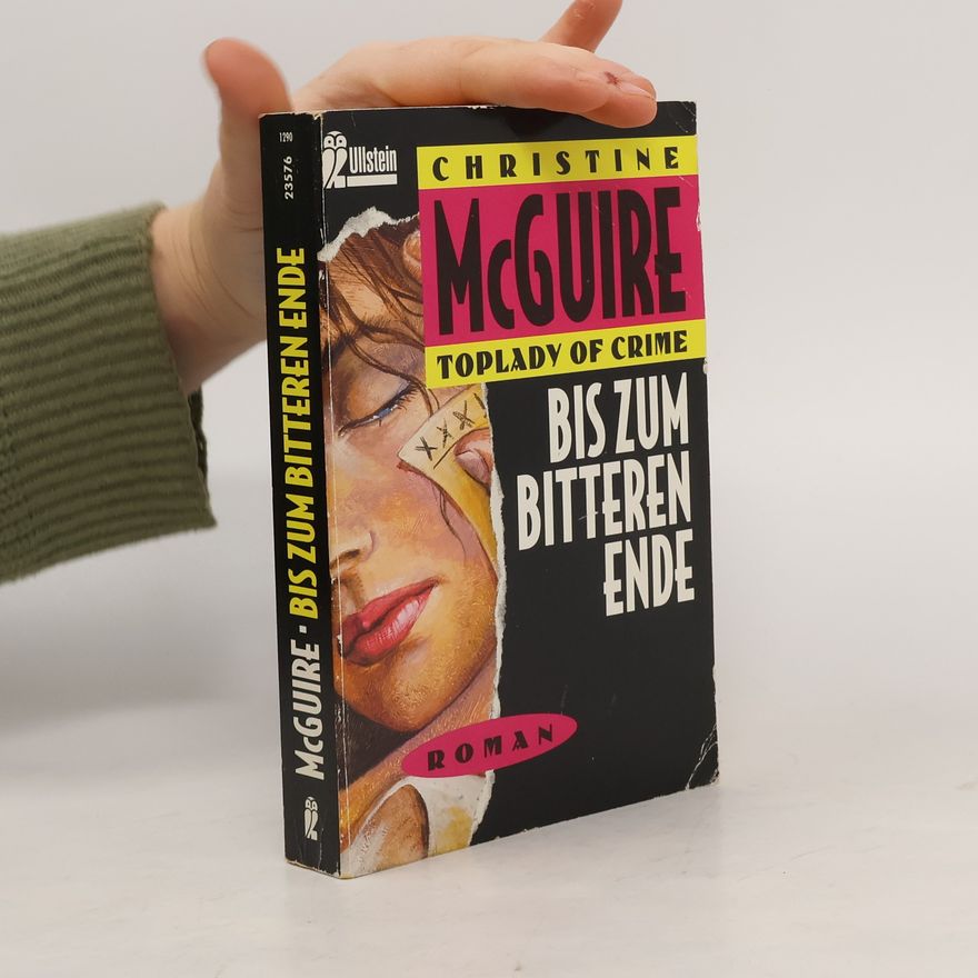 Christine McGuire Bis zum bitteren Ende