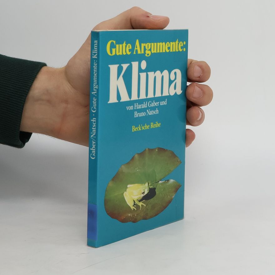 Harald Gaber Gute Argumente: Klima