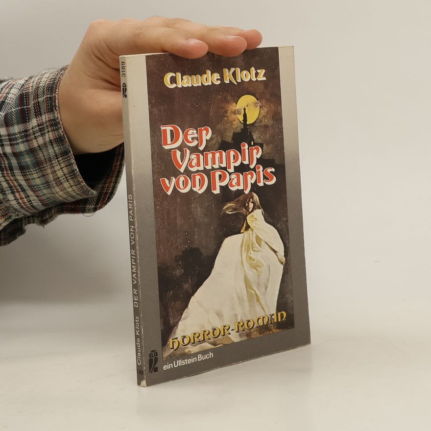 Klotz Claude Der Vampir von Paris.