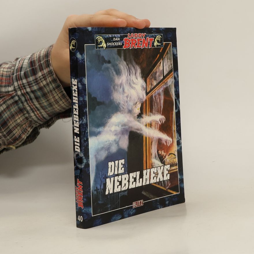 Dan Schocker Larry Brent 40: Die Nebelhexe