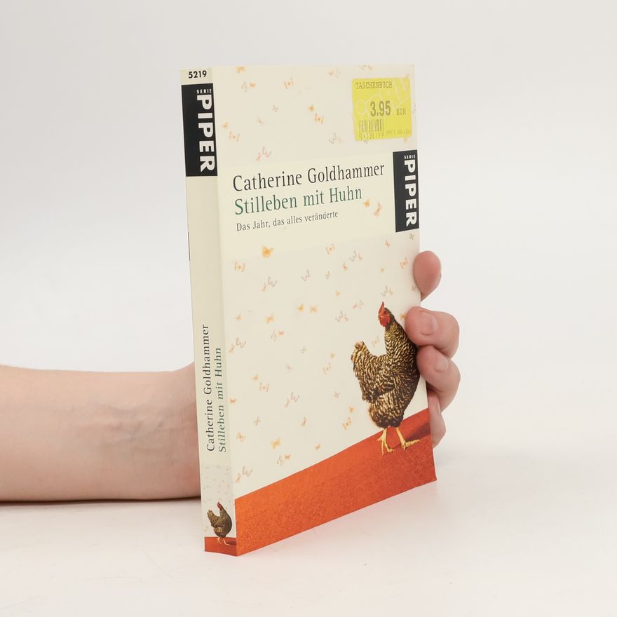 Catherine Goldhammer Stilleben mit Huhn