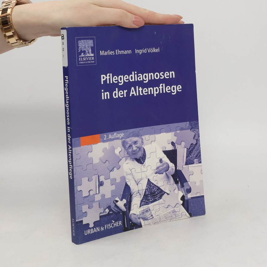 Marlies Ehmann Pflegediagnosen in der Altenpflege