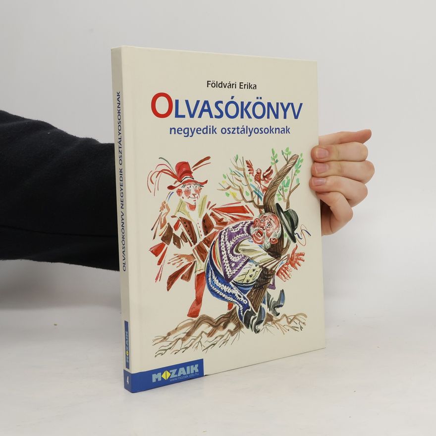 Földvári Erika Olvasókönyv negyedik osztályosoknak