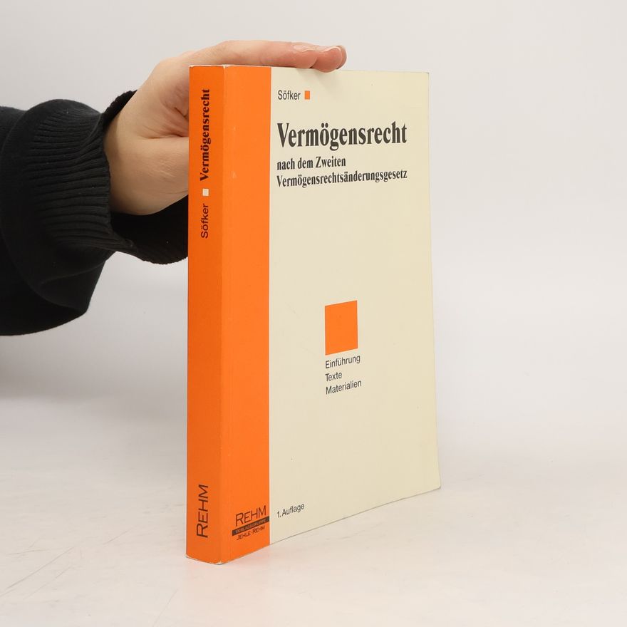 Wilhelm Söfker Vermögensrecht nach dem zweiten Vermögensrechtsänderungsgesetz