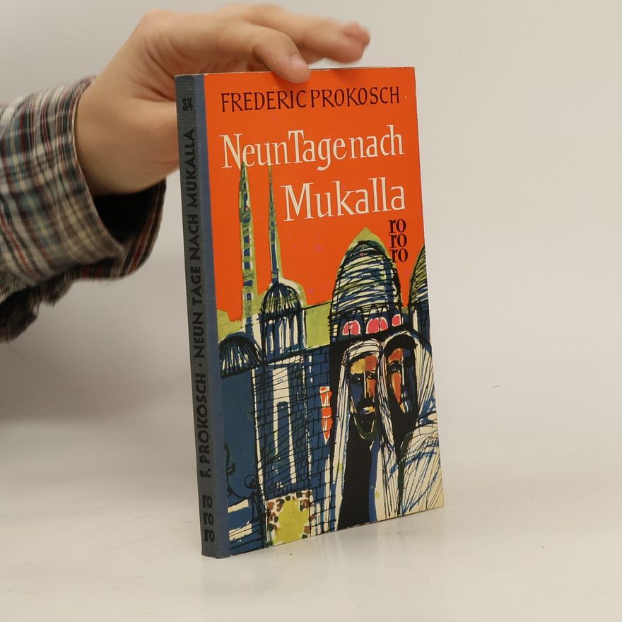 Frederic Prokosch Neun Tage nach Mukalla