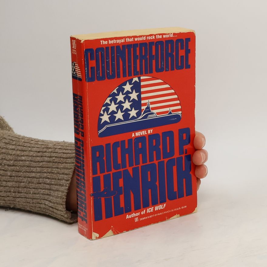 Richard P. Henrick Counterforce