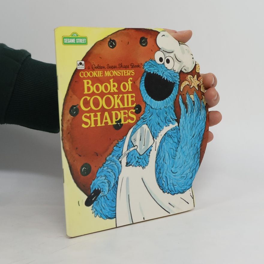 Richard Brown Cookie Monster's Book of Cookie Shapes