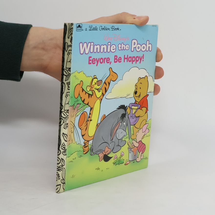 Walt Disney Winnie the Pooh Eyeore, Be Happy!