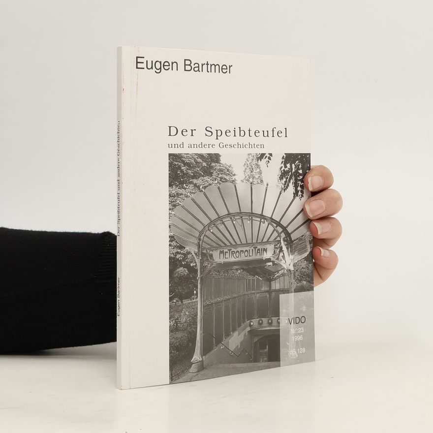Eugen Bartmer Der Speibteufel und andere Geschichten