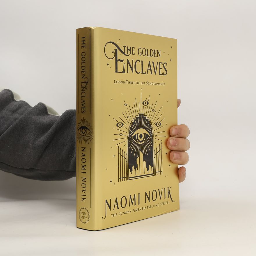 Naomi Novik The golden enclaves