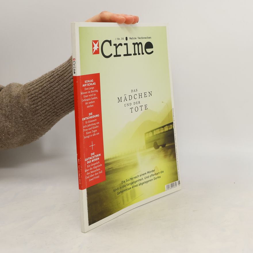 Autorenkollektiv Crime. Wahre Verbrechen Nr. 06