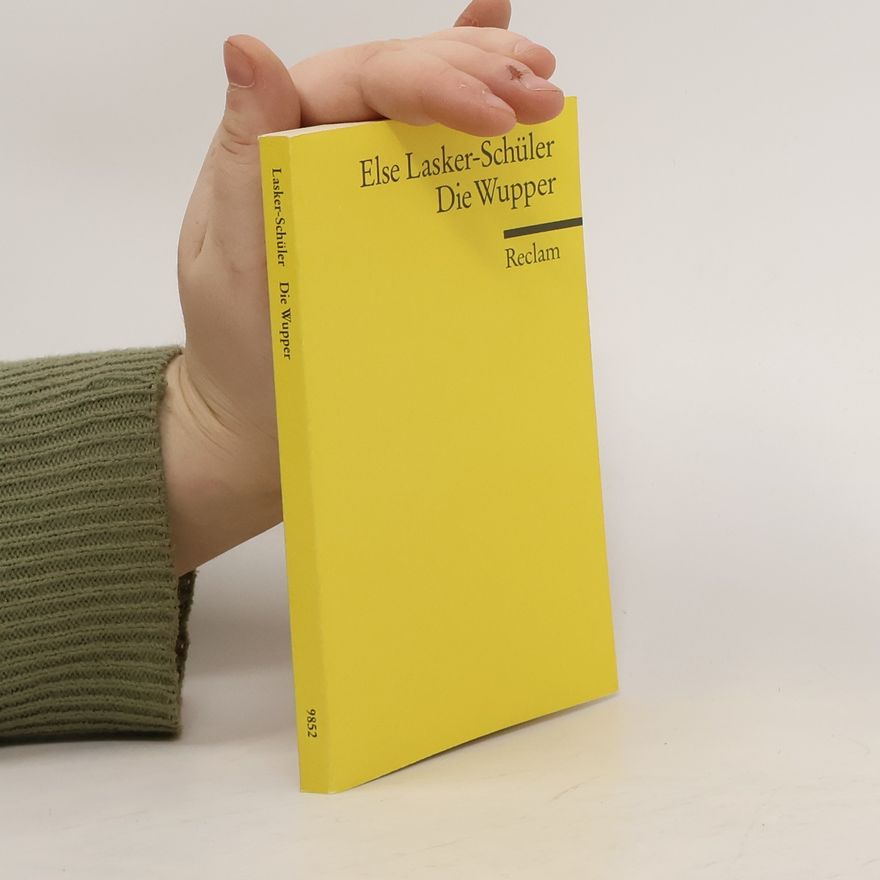 Else Lasker-Schüler Die Wupper