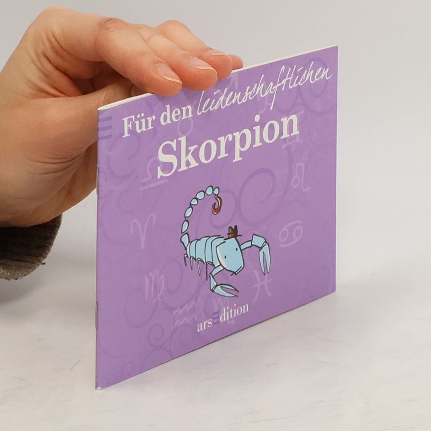 Autorenkollektiv Für den leidenschaftlichen. Skorpion