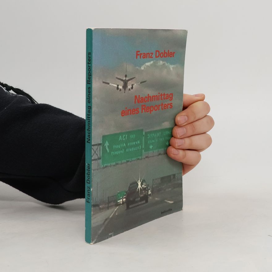 Franz Dobler Nachmittag eines Reporters. Short Stories Album