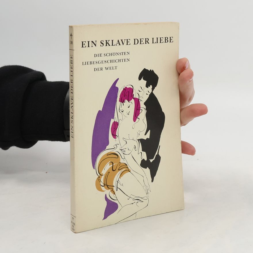 Kolektiv autorů Ein sklave der Liebe
