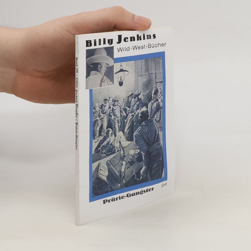 Oscar Herbert Breucker Billy Jenkins 241. Prärie-Gangster