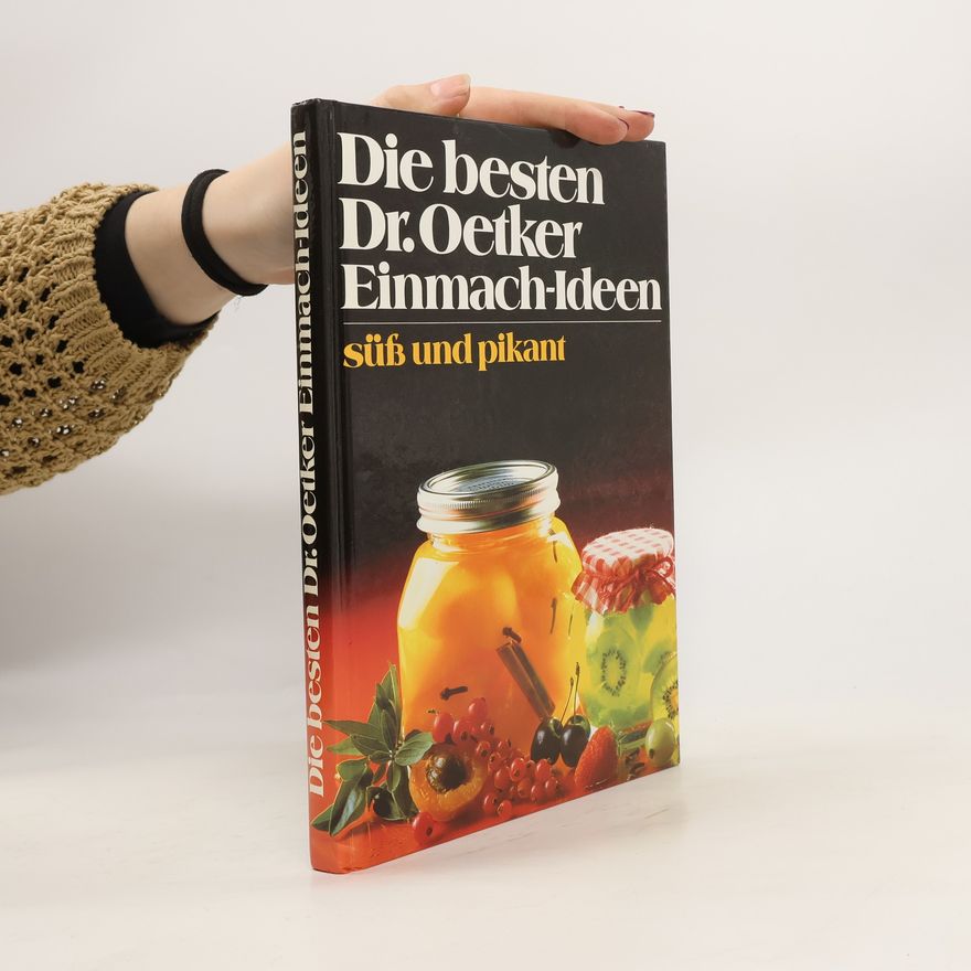 Autorenkollektiv Die besten Dr. Oetker Einmach-Ideen