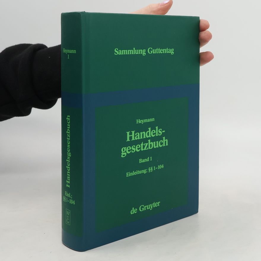 Kolektiv autorů Handels-Gesetzbuch Band §§1-104