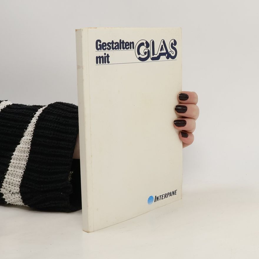 Autorenkollektiv Gestalten mit Glas