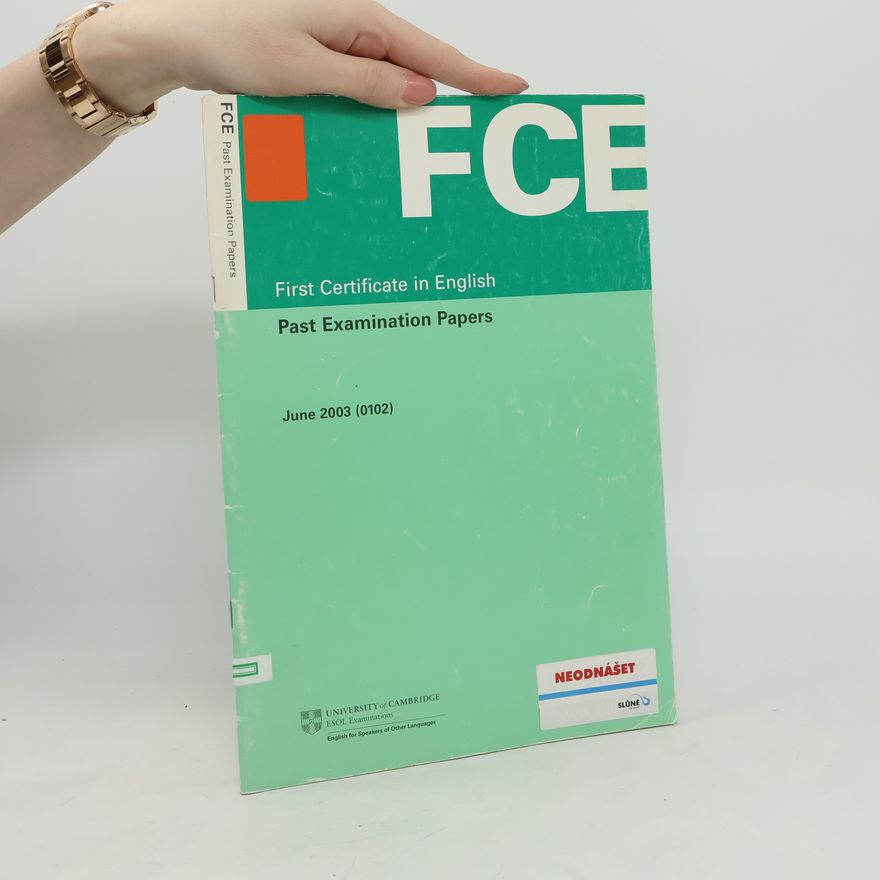 Autorenkollektiv FCE. First Certificate in English. Past Examination Papers