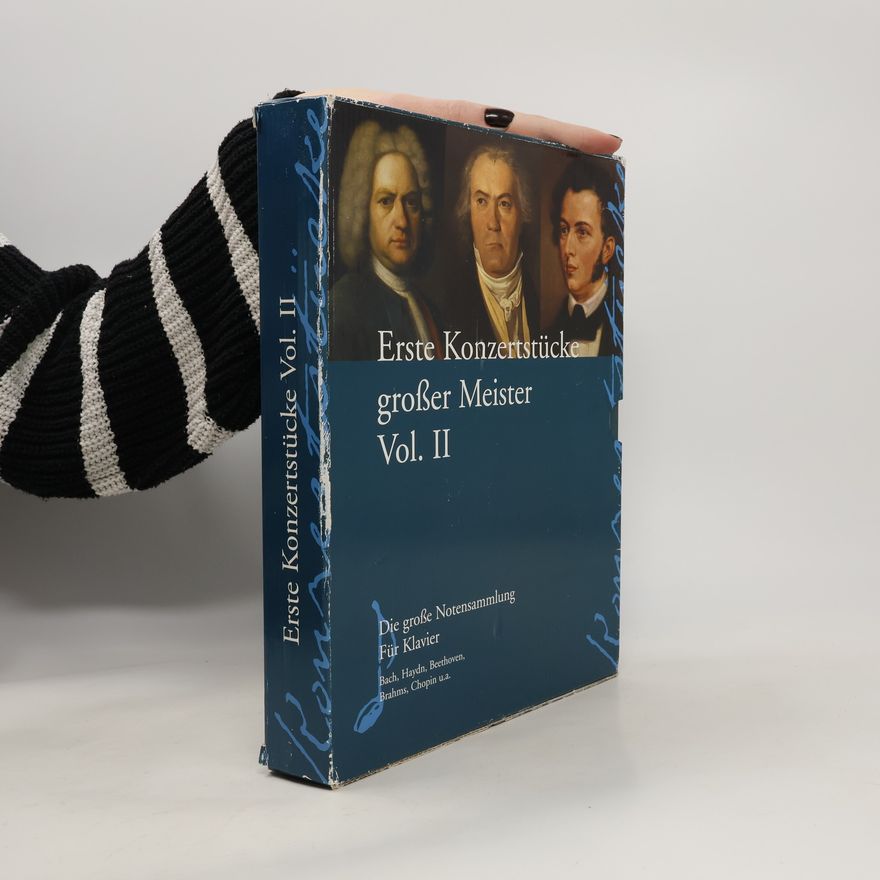 Various authors Erste Konzertstücke großer Meister, Vol. II Band I.-III.