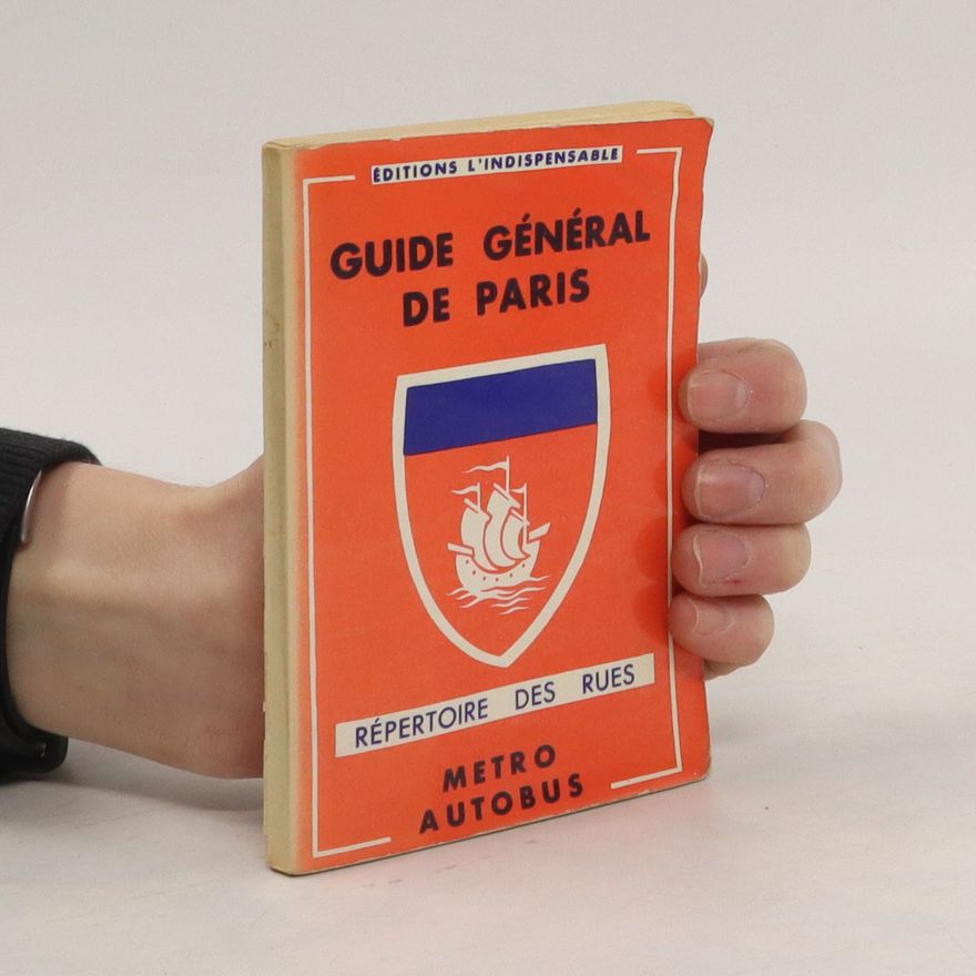 Raymond Denaes Guide général de Paris: Répertoire de rues