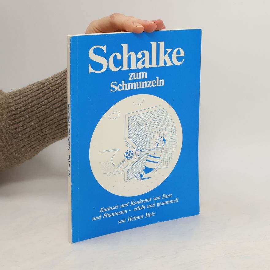 Helmut Holz Schalke zum Schmunzeln
