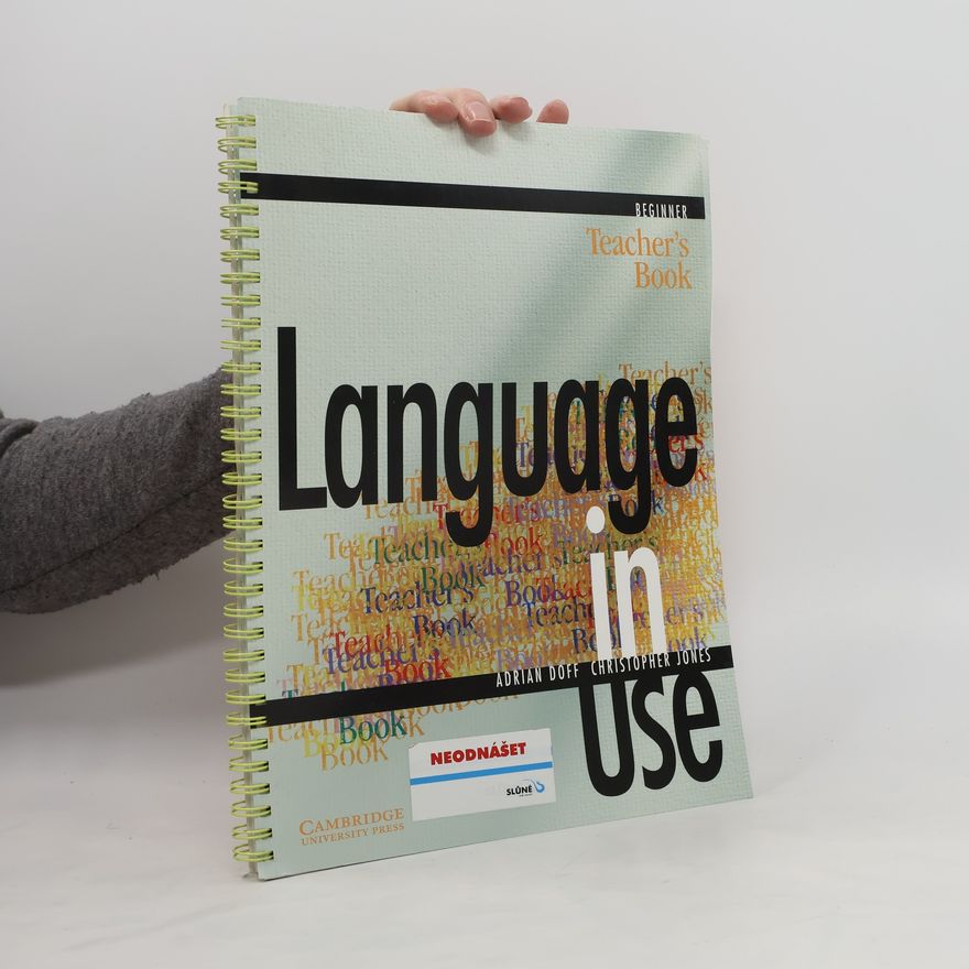 Christopher Jones Language in use. Beginner. Teacher's book